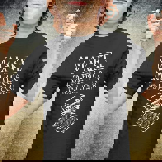 Make America Read Again T-Shirt Reading Literature Librarian Make America Read Again T-Shirt Reading Literature Librarian