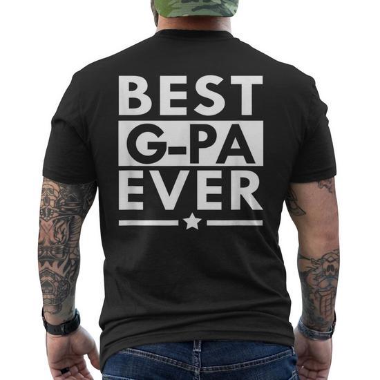 Best Gpa Ever Grandpa Grandfather Gift For Mens Men's Crewneck Short Sleeve  Back Print T-shirt