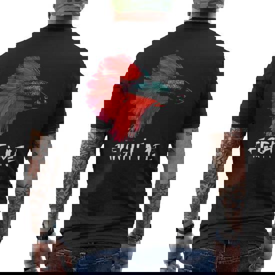 Fight Me Betta Fish Men's T-shirt Back Print | Seseable CA