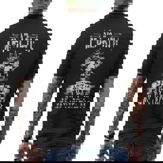 I Am A Mechanic I Can't Fix Stupid Funny Shirt I Am A Mechanic I Can't Fix Stupid Funny Shirt