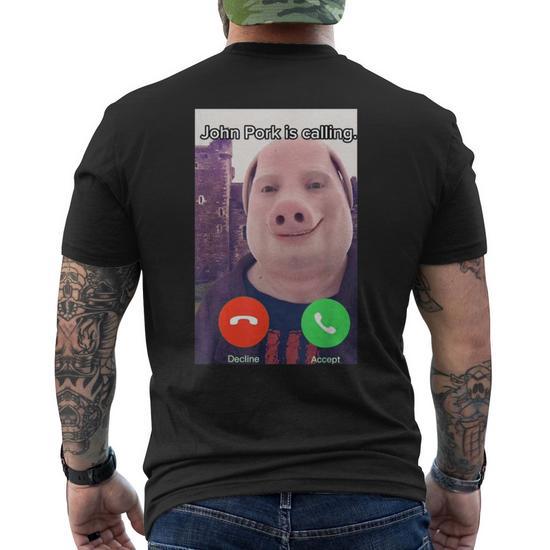 John Pork Is Calling Funny Answer Call Phone T-Shirt 