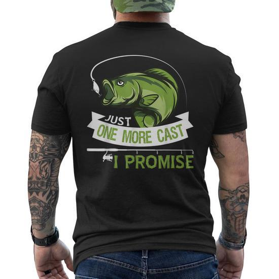 Just One More Cast I Promise Dad Fishing Men's Back Print T-shirt