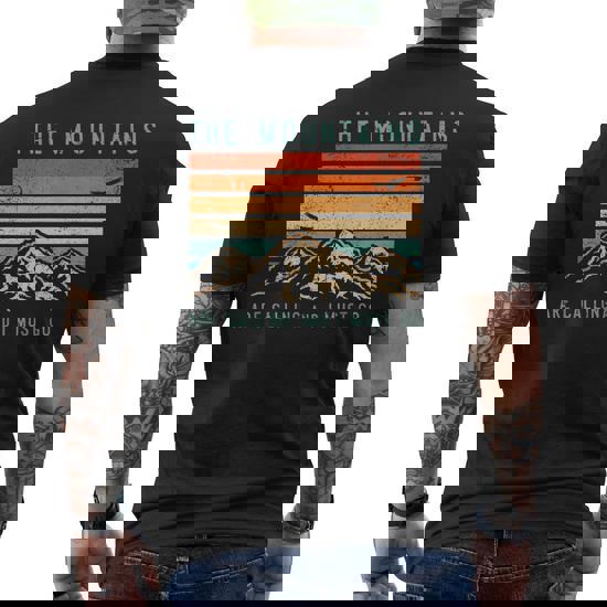 Mountains Are Calling & I Must Go Retro 80s Vibe T-Shirt Mountains Are Calling & I Must Go Retro 80s Vibe T-Shirt