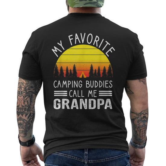 My Favorite Camping Buddies Call Me Grandpa Camping Grandpa Men's Crewneck Short Sleeve Back Print T-Shirt