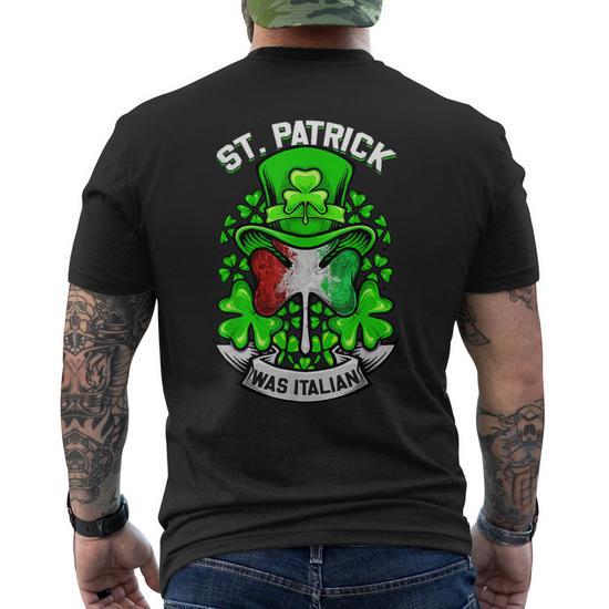 St Patrick Was Italian Shamrock Leprechaun Irish Flag Men's T-shirt Back  Print