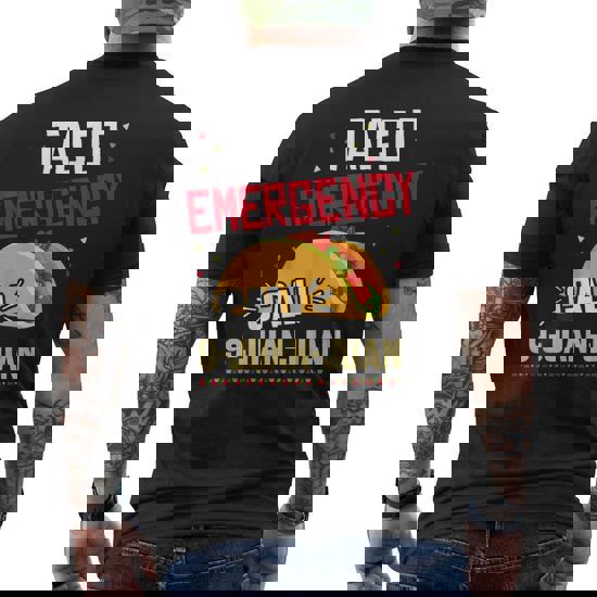 Taco Emergency Call 9 Juan Juan Cinco De Mayo T-Shirt Men