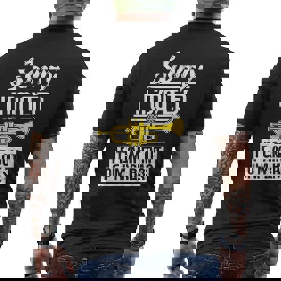 Marching Band T Shirts! Sorry, I Tooted My Trumpet! Marching Band T Shirts! Sorry, I Tooted My Trumpet!