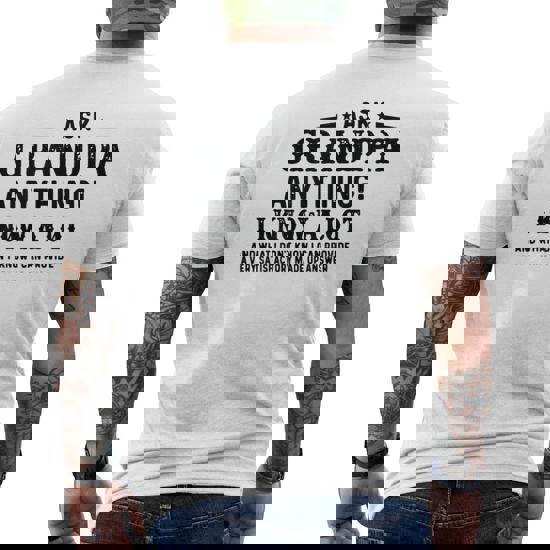 Ask Grandpa Anything Funny Father's Day T-Shirt Gift 60th Ask Grandpa Anything Funny Father's Day T-Shirt Gift 60th