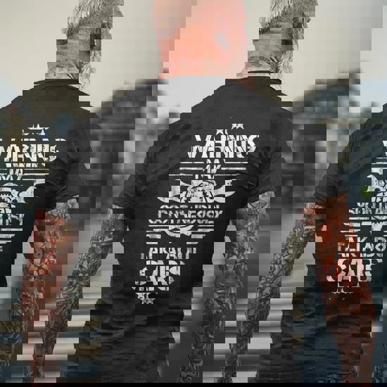 Auto Mechanic T-Shirt Warning I May Spontaneously Talk Cars Auto Mechanic T-Shirt Warning I May Spontaneously Talk Cars