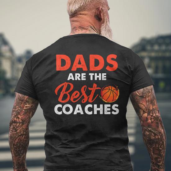 Best Coach Dad Ever Shirts, Basketball Coach Funny Father's Day Gift T-Shirt  Men