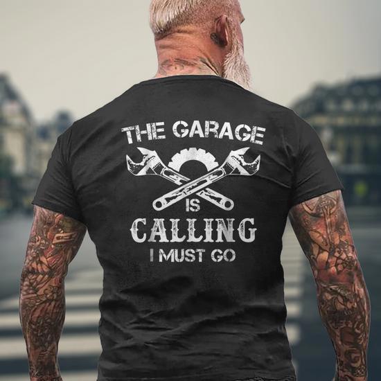 The Garage Is Calling I Must Go Funny Mechanic Mens Mens Back Print T-shirt