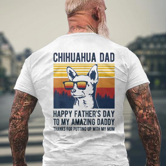 Chihuahua dad clearance shirt