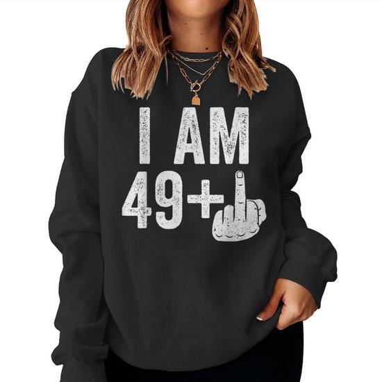 I Am 49 Plus Middle Finger 50th Birthday Women Crewneck Graphic Sweatshirt