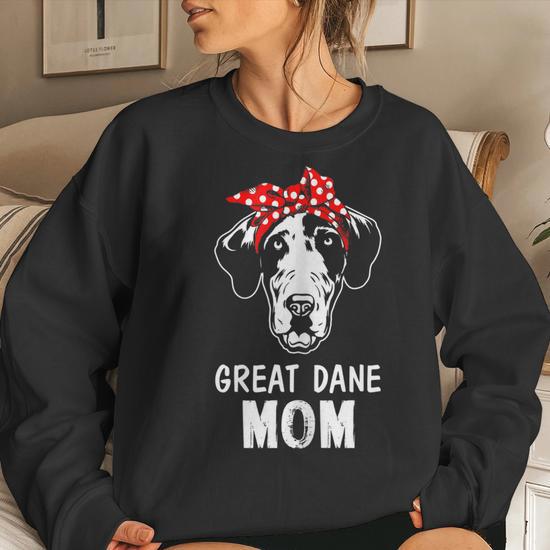 Great dane mom shirt best sale