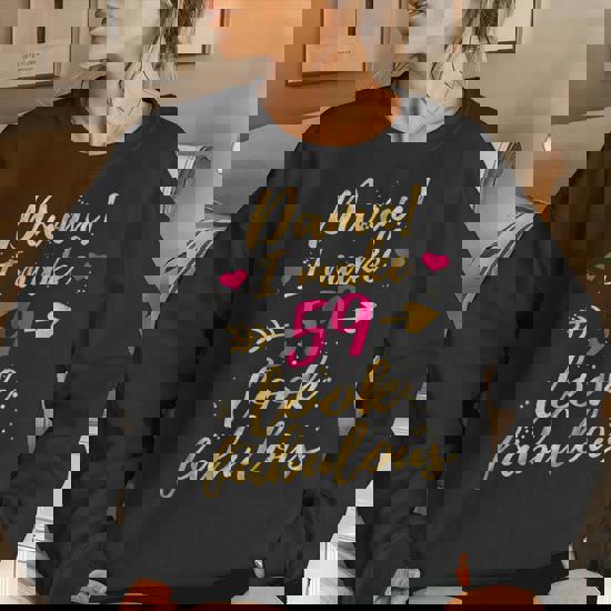 Damn I Make 59 Look Fabulous 59th Birthday Shirt Women Damn I Make 59 Look Fabulous 59th Birthday Shirt Women