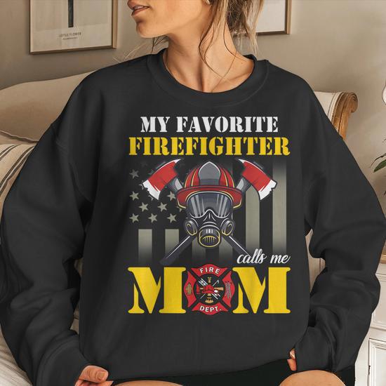 Firefighter mom sweatshirt best sale