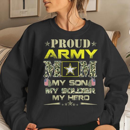 Army mom sweatshirt hotsell