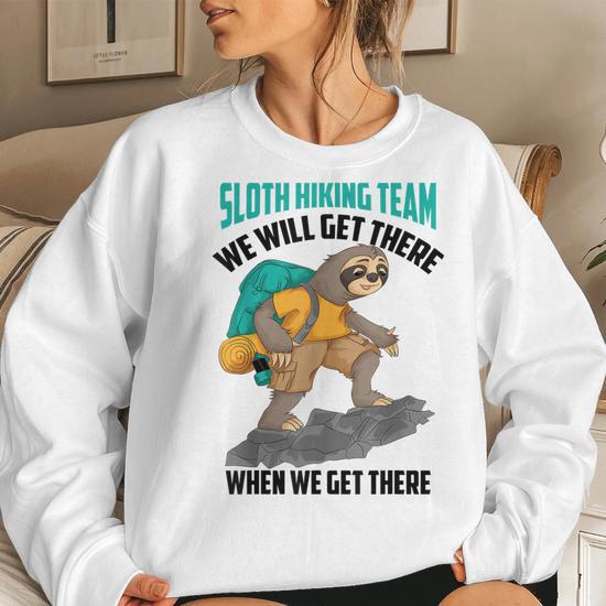 Cool Sloth Hiking Team Lazy Backpacking Squad Women Sweatshirt