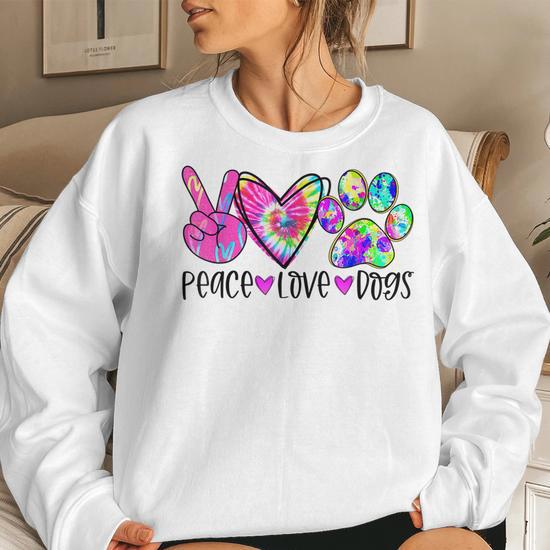 Dog Lovers Peace Love Dogs Tie Dye Puppy Paw Dog Mom Women Sweatshirt Mazezy CA