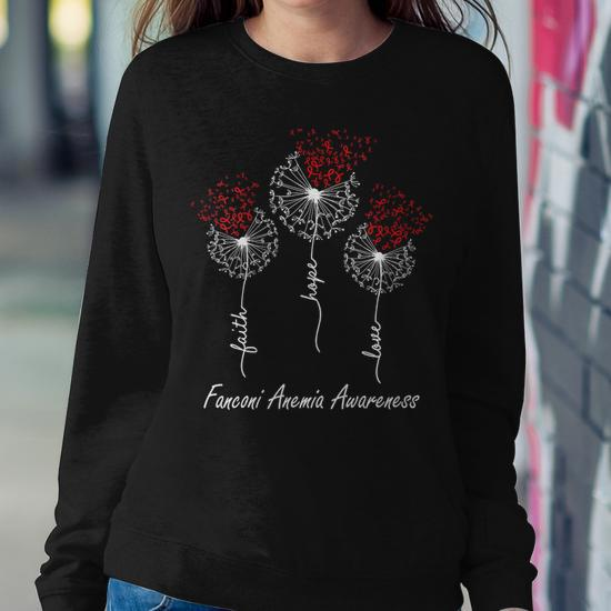 Womens Fanconi Anemia Awareness Faith Hope Love Dandelion Women Sweatshirt Mazezy