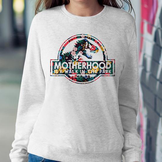 Mommy Dinosaur Motherhood Is A Walk In The Park Women Crewneck