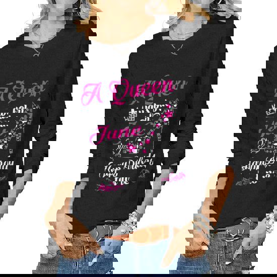 A Queen Was Born In June Women Birthday Shirts For Girl T-Shirt