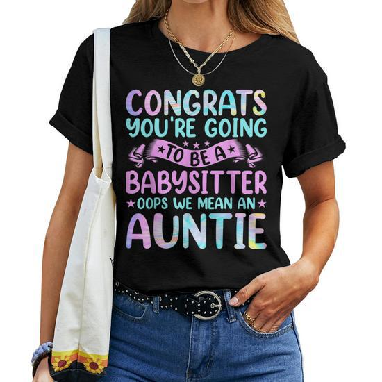  Congrats You're Going to Be A Babysitter, Oops We Mean