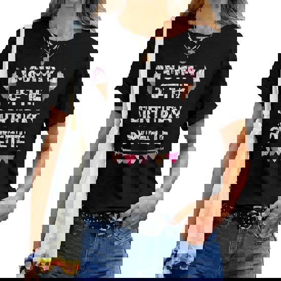 Ice Cream Cones Mommy Of The Birthday Sweetie T-Shirt Mom Ice Cream Cones Mommy Of The Birthday Sweetie T-Shirt Mom