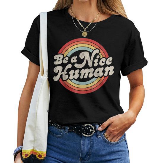 be a nice human t shirt uk