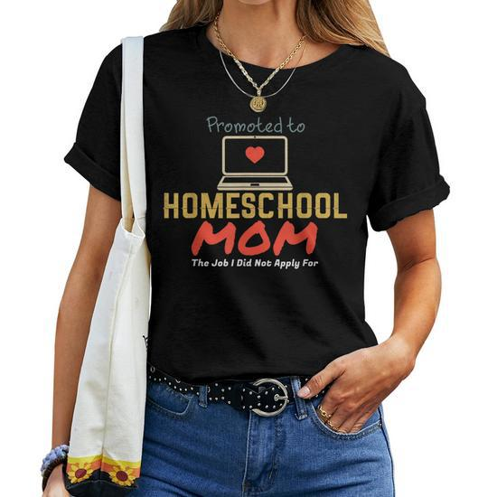 Promoted Homeschool Mom Teacher Homeschooling Mama T-Shirt