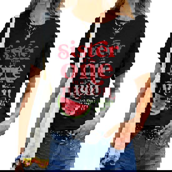 One In A Melon Sister Shirt Funny Watermelon T Shirt One In A Melon Sister Shirt Funny Watermelon T Shirt