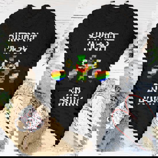 Surprise I'm Gay And Drunk Leprechaun Lgbt St Patricks Day T-Shirt Surprise I'm Gay And Drunk Leprechaun Lgbt St Patricks Day T-Shirt
