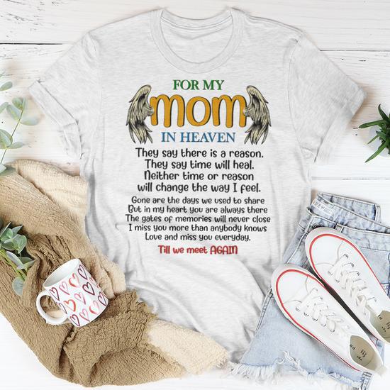 In Memory Of Mom T-Shirt - "Love My Mom So Much" Missing Mother Day Gift, Multiple Sizes & Colors