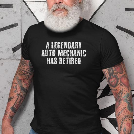 legendary auto mechanic has retired funny retirement gift old men t shirt 20230515184317 os4pbymt