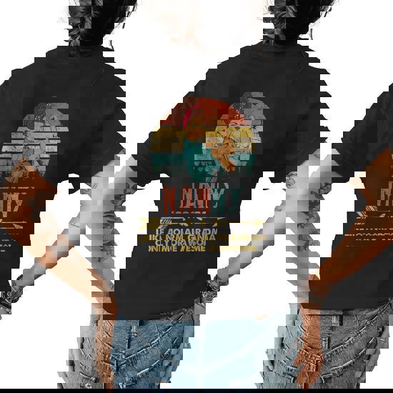 Nanny Like A Normal Grandma Only More Awesome Women Grandma