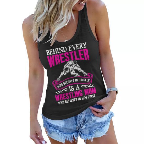 Behind Every Wrestler Who Believes in Himself Wrestling Mom Women Flowy Tank