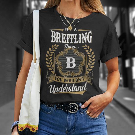 Its A Breitling Thing You Wouldnt Understand Shirt Breitling Family Crest Coat Of Arm Unisex T Shirt Seseable UK