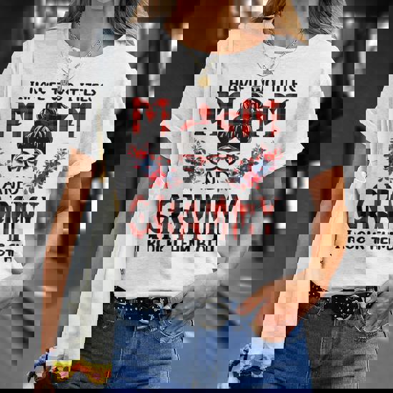 I Have Two Titles Mom And Gammy T-Shirt Mother's Day Gift I Have Two Titles Mom And Gammy T-Shirt Mother's Day Gift