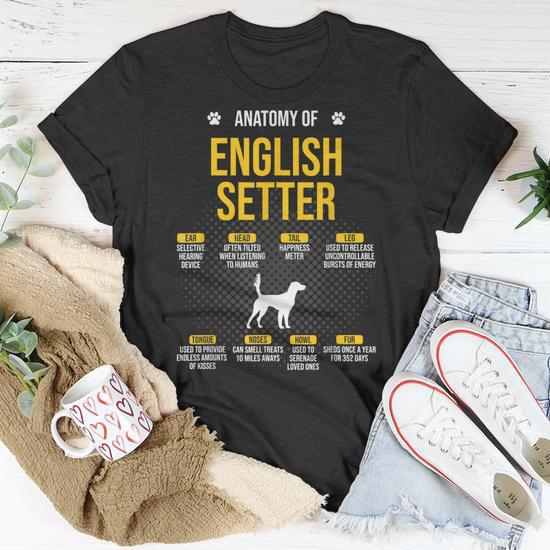 Anatomy Of English Setter Dog Lover T shirt Seseable UK