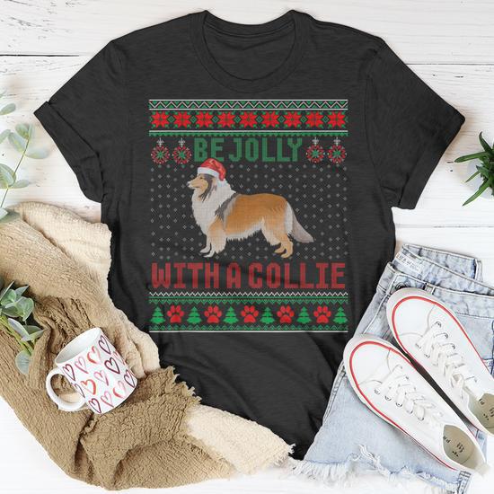 Dog Ugly Christmas Sweater Be Jolly With A Rough Collie T shirt Seseable CA