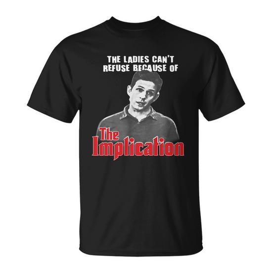 Its Always Sunny In Philadelphia The Implication T-shirt - Thegiftio