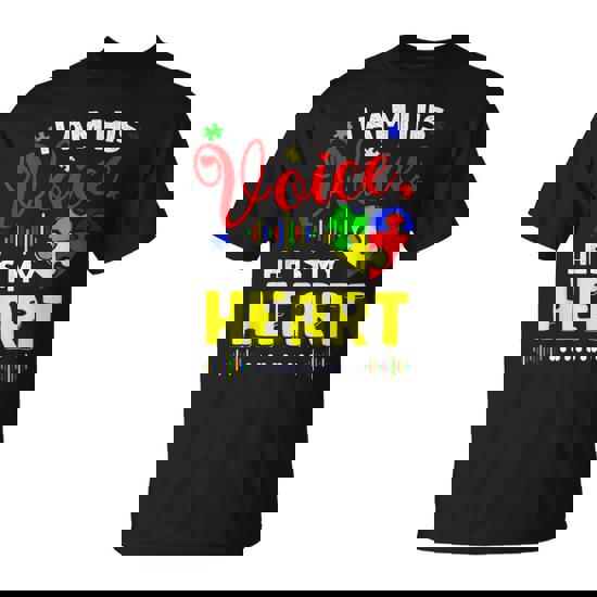 I Am His Voice He Is My Heart T Shirt Autism Awareness Moms I Am His Voice He Is My Heart T Shirt Autism Awareness Moms