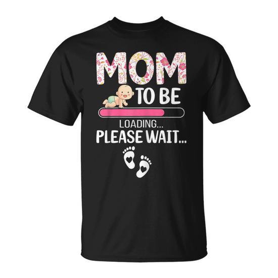 Mom-to-Be Mother's Day First-Time Mom Pregnancy Gift for Women's Unisex T-Shirt