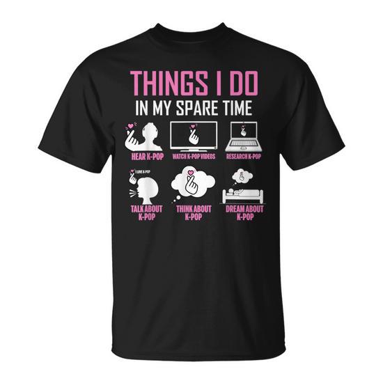 未使用　THE POP GROUP_WE ARE TIME T-SHIRT Things I Do In My Spare Time K-Pop Lover T-Shirt | Seseable UK