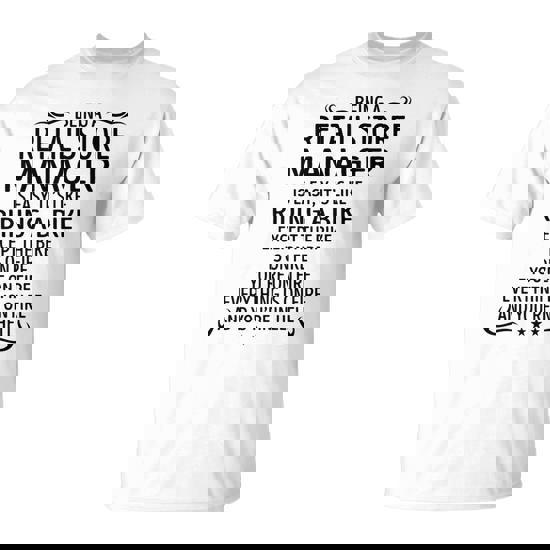 Retail Store Manager T Shirt
