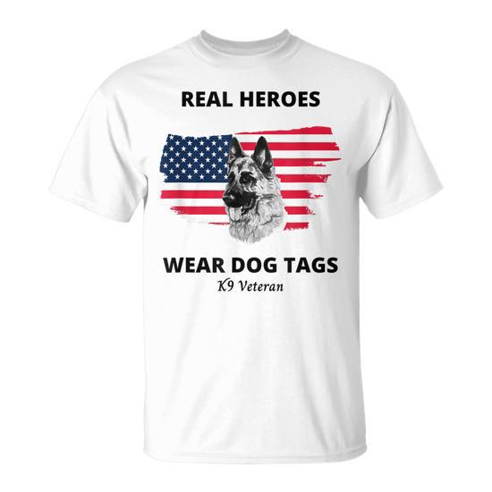 Real Heroes Wear Dog Tags K9 Veteran Military Dog T shirt Seseable CA