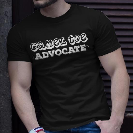 Camel Toe Gag Adults Camel Toe Advocate T-Shirt