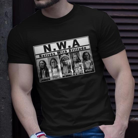 Natives With Attitude T-shirt - Thegiftio
