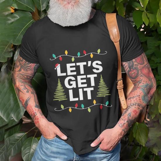 Lets Get Lit Funny Christmas Drinking Gift Unisex T Shirt Monsterry