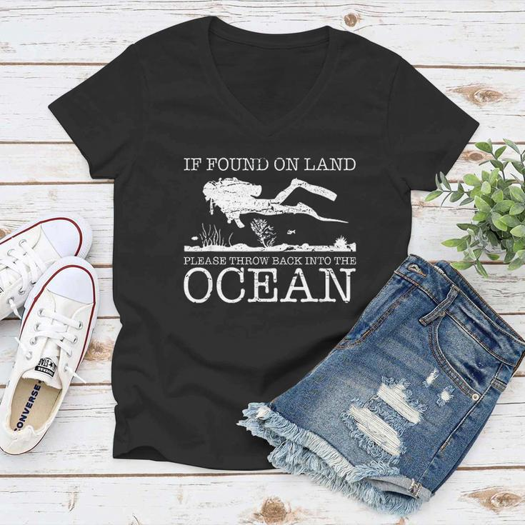 If Found On Land Scuba Diving Funny Diver Gift Women V-Neck T-Shirt